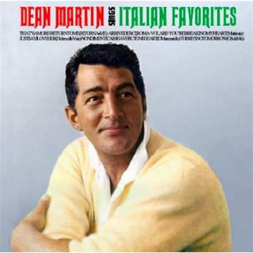 DEAN MARTIN - SINGS ITALIAN FAVORITES
