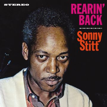 SONNY STITT - REARIN BACK / TRIBUTE TO DUKE ELLINGTON