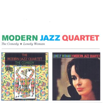MODERN JAZZ QUARTET - COMEDY / LONELY WOMAN