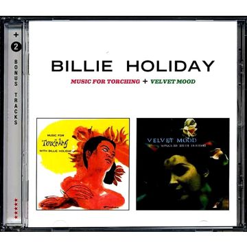 BILLIE HOLIDAY - MUSIC FOR TORCHING / VELVET MOOD