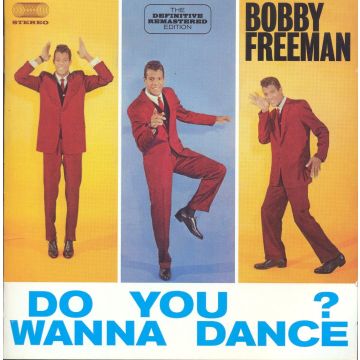 BOBBY FREEMAN - DO YOU WANNA DANCE