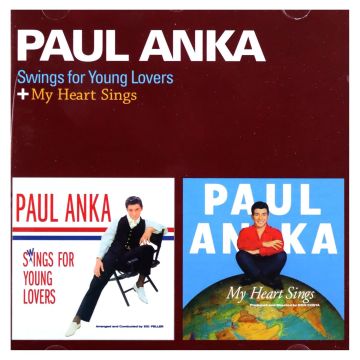 PAUL ANKA - SWINGS FOR YOUNG LOVERS / MY HEART SINGS