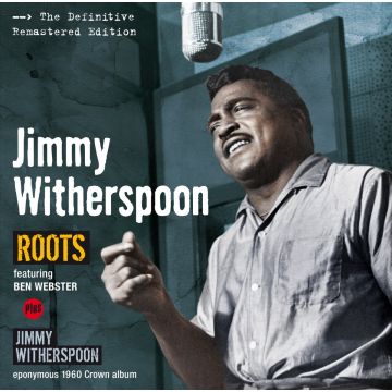 JIMMY WITHERSPOON - ROOTS / JIMMY WITHERSPOON