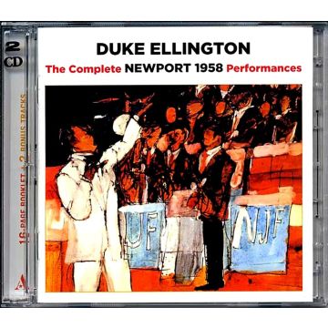 DUKE ELLINGTON - COMPLETE NEWPORT 1958 PERFORMANCES (2 BONUS TRACKS)