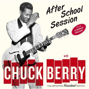 CHUCK BERRY - AFTERSCHOOL SESSION
