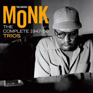 THELONIOUS TRIO MONK - COMPLETE 1947 - 1956 TRIOS