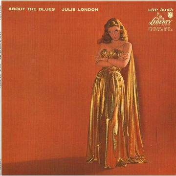 JULIE LONDON - ABOUT THE BLUES (180G/DMM/4 BONUS TRACKS)