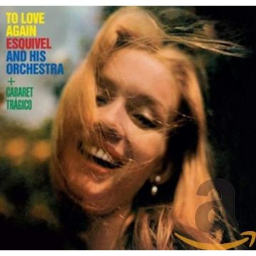 JUAN GARCIA ESQUIVEL - TO LOVE AGAIN / CABARET TRAGICO (24BIT REMASTER)