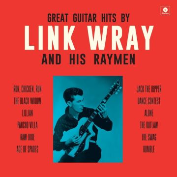 LINK AND HIS RAYMEN WRAY - GREAT GUITAR HITS BY LINK WRAY AND HIS WRAYMEN (180G/DMM MASTER/4