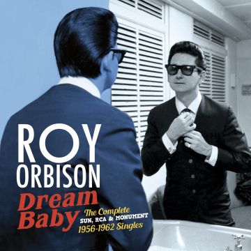 ROY ORBISON - DREAM BABY: COMPLETE SUN RCA & MONUMENT 1956-1962 SINGLES (24BIT
