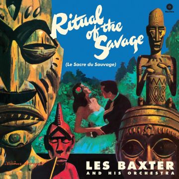 LES AND HIS ORCHESTRA BAXTER - RITUAL OF THE SAVAGE (180G/DMM/2 BONUS TRACKS)