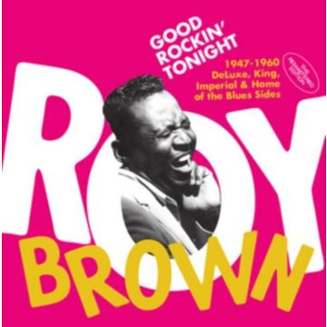 ROY BROWN - GOOD ROCKIN TONIGHT: 1947-1960 (30 TRACKS/24BIT REMASTER)