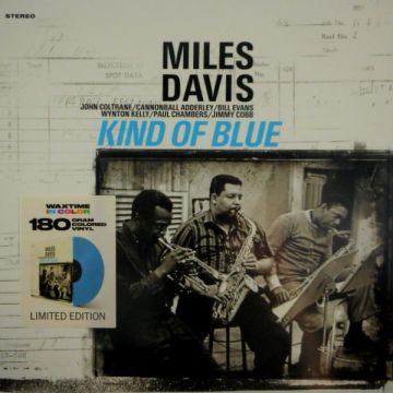 MILES DAVIS - KIND OF BLUE (180G/LIMITED EDITION/SOLID BLUE VINYL)