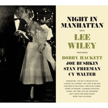 LEE WILEY - NIGHT IN MANHATTAN + SINGS VINCENT YOUMAN'S & IRVIN BERLIN (LIMIT