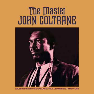 JOHN COLTRANE - MASTER (4 BONUS TRACKS/24BIT REMASTER)