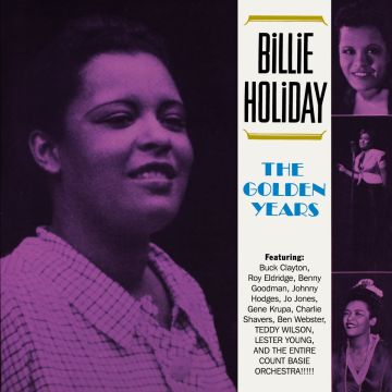 BILLIE HOLIDAY - GOLDEN YEARS (24BIT DIGITALLY REMASTERED/COMPLETE EDITION)