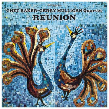 BAKER,CHET & GERRY MULLIGAN - REUNION