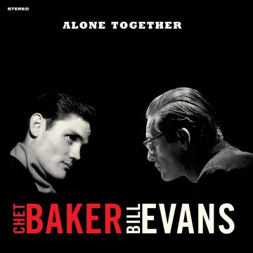 BAKER,CHET & BILL EVANS - ALONE TOGETHER (180G/RED VINYL)