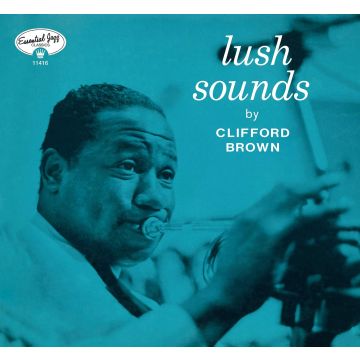 CLIFFORD BROWN - LUSH SOUNDS