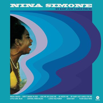 NINA SIMONE - MY BABY JUST CARES FOR ME (180G)