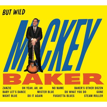 MICKEY BAKER - BUT WILD + BOSSA NOVA