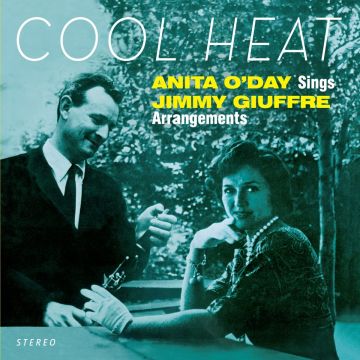 O'DAY,ANITA & JIMMY GIUFFRE - COOL HEAT