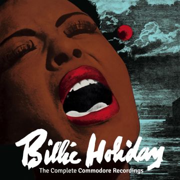 BILLIE HOLIDAY - COMPLETE COMMODORE RECORDINGS
