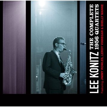 LEE KONITZ - COMPLETE 1956 QUARTETS