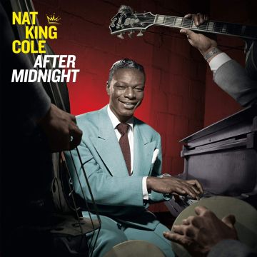 NAT KING COLE - AFTER MIDNIGHT