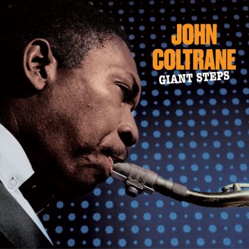 JOHN COLTRANE - GIANT STEPS HQ