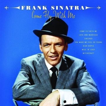 FRANK SINATRA - COME FLY WITH ME HQ