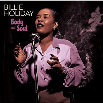 BILLIE HOLIDAY - BODY & SOUL
