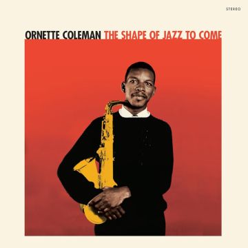 ORNETTE COLEMAN - SHAPE OF JAZZ TO COME (RED VINYL)