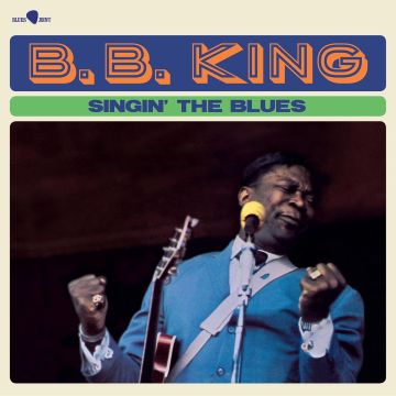 B.B. KING - SINGIN' THE BLUES (LIMITED EDITION)