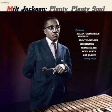 MILT JACKSON - PLENTY. PLENTY SOUL (LIMITED EDITION/BLUE VINYL)