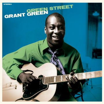 GRANT GREEN - GREEN STREET (LIMITED/BLUE VINYL)