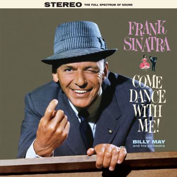 FRANK SINATRA - COME DANCE WITH ME! (LIMITED BLUE VINYL)