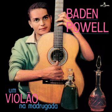 BADEN POWELL - UM VIOLAO NA MADRUGADA (LIMITED EDITION)