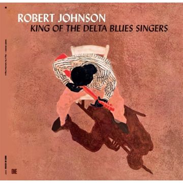 ROBERT JOHNSON - KING OF THE DELTA BLUES SINGERS (IMPORT)