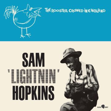 LIGHTNIN HOPKINS - ROOSTER CROWED IN ENGLAND (LIMITED EDITION)