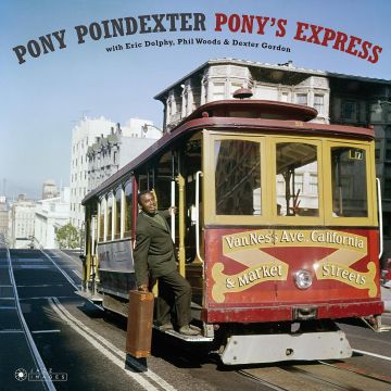 PONY POINDEXTER - PONY'S EXPRESS (180G PURE VIRGIN VINYL)