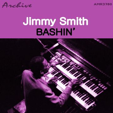 JIMMY SMITH - BASHIN' (180G)