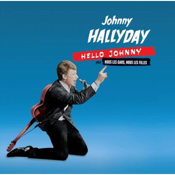 JOHNNY HALLYDAY - HELLO JOHNNY / NOUS LES GARS, NOUS LES FILLES