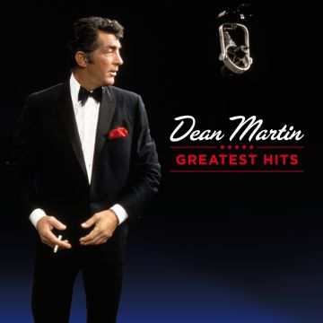 DEAN MARTIN - GREATEST HITS
