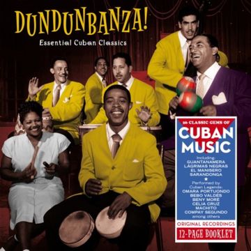 VARIOUS ARTISTS - DUNDUNBANZA! - ESSENTIAL CUBAN CLASSICS