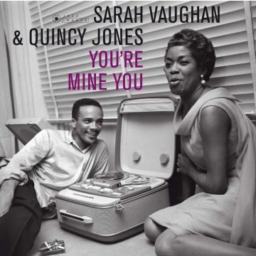 VAUGHAN,SARAH / JONES,QUINCY - YOU'RE MINE YOU (180G)
