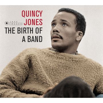 QUINCY JONES - BIRTH OF A BAND + BIG BAND BOSSA NOVA (24BIT REMASTER/LELOIR COLL
