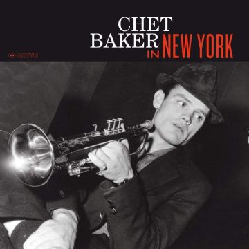 CHET BAKER - IN NEW YORK