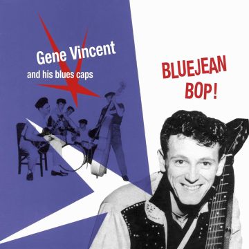 VINCENT,GENE & HIS BLUES CAPS - BLUEJEAN BOP