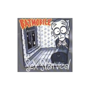 BATMOBILE - SEX STARVED